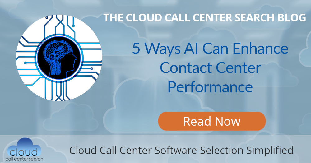 5 Ways AI Can Enhance Contact Center Performance - Cloud Call Center Search
